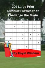 200 Large Print Difficult Puzzles that Challenge the Brain af Royal Wisdom