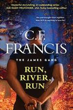 Run, River, Run af C F Francis