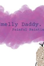 Smelly Daddy - Painful Paintin' af Ian Sweeney