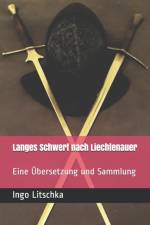 Langes Schwert nach Liechtenauer af Markus Koehler