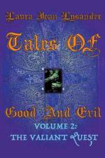 Tales Of Good And Evil Volume 2 af Laura Lysander