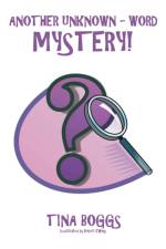 Another Unknown - Word Mystery! af Tina Boggs