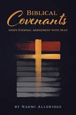 Biblical Covenants af Naomi Alldridge