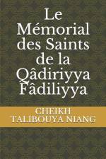 Memorial Des Saints de la Qadiriyya Fadiliyya af Cheikh Talibouya Niang