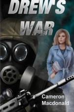 Drew's War af Cameron Macdonald