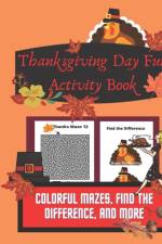 Thanksgiving Day Fun Activity Book af Lily Gardner