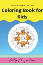 Simple Kaleidoscope Style Coloring Book for Kids af Rosita L Cohler