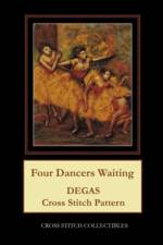 Four Dancers Waiting af Kathleen George