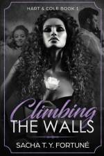 Climbing The Walls af Sacha T Y Fortuné