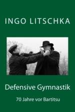 Defensive Gymnastik af Ingo Litschka