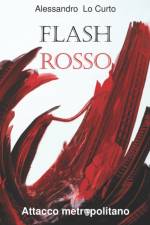 Flash rosso af Alessandro Lo Curto