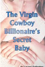 Virgin Cowboy Billionaire's Secret Baby af Lauren Gallagher