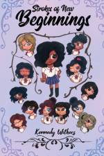 Strokes of New Beginnings af Kennedy Withers
