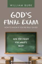 God's Final Exam af William Burk