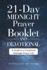 21-Day Midnight Prayer Booklet and Devotional af Evangelist Joy Nyere