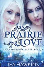 Prairie Love af Jea Hawkins