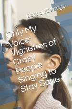 Only My Voice af Donna Kakonge