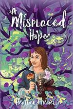 Misplaced Hope af Heather Michelle