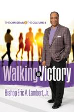 Walking in Victory af Bishop Eric a Lambert