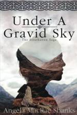 Under A Gravid Sky af Angela MacRae Shanks
