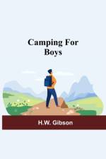 Camping For Boys af H W Gibson
