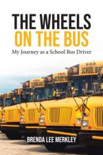 Wheels on the Bus af Brenda Lee Merkley