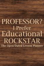 Professor? I Prefer Educational Rockstar af PAPERL ONLINE STORE