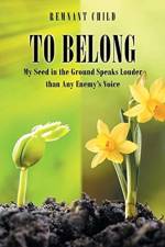 To Belong af Remnant Child