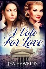 Vote for Love af Jea Hawkins