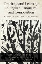 Teaching and Learning in English Language and Composition af Hephzibah Roskelly