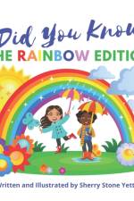 Did You Know? The Rainbow Edition af Sherry Stone Yetter