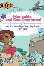 Mermaids and Sea Creatures! An Enchanting Coloring Book for Kids af Jemima Neal