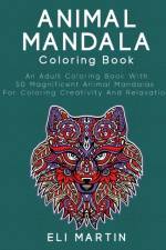 Animal Mandala Coloring Book af Eli Martin