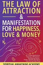 Law of Attraction& Manifestations for Happiness Love& Money