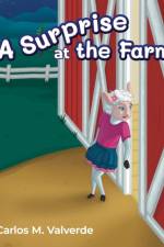 Surprise at the Farm