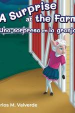 Surprise a the Farm Una sorpresa en la granja af Carlos M Valverde