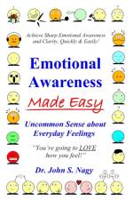 Emotional Awareness Made Easy af John S Nagy