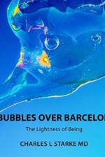 Bubbles Over Barcelona af Charles L