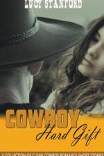Cowboy Hard Gift af Lucy Stanford
