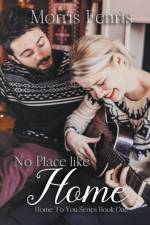 No Place Like Home af Morris Fenris
