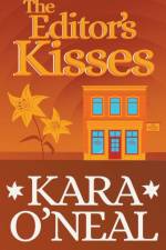 Editor's Kisses af Kara O'Neal