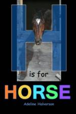 H is for Horse af Adeline Halvorson