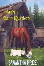 Amish Barn Murders af Samantha Price