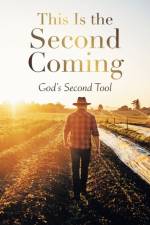 This Is the Second Coming af God's Second Tool