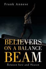 Believers on a Balance Beam af Frank Annese