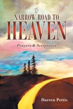 Narrow Road to Heaven af Darren Pettis