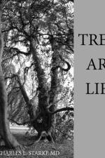 Trees Are Life af MD Starke