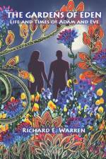 Gardens Of Eden af Richard E Warren