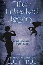 Unlocked Legacy af Lucy True