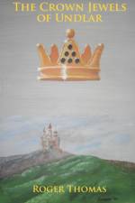 Crown Jewels of Undlar af Roger Thomas